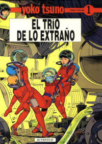 El trío de lo extraño